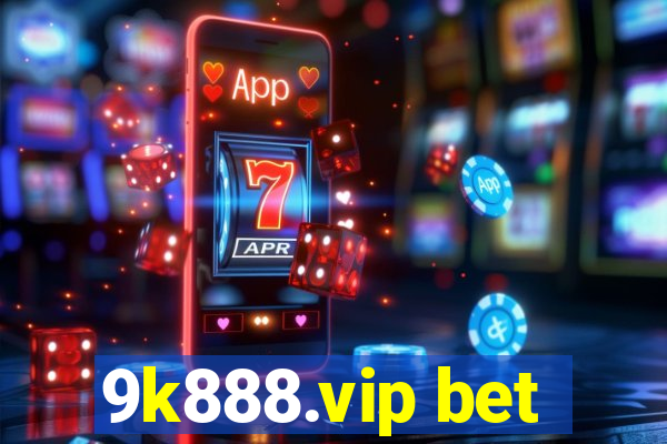 9k888.vip bet